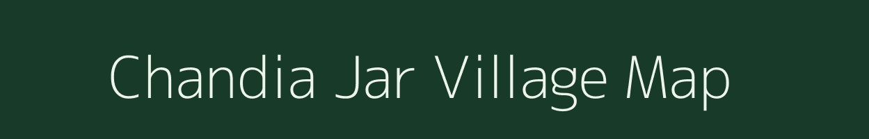 Chandia Jar village map in Madhya Pradesh