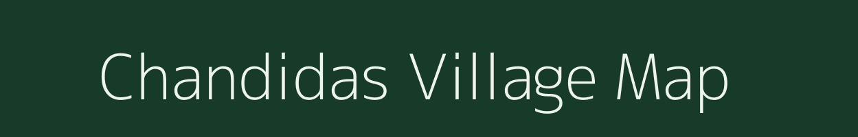 Chandidas village map in Assam