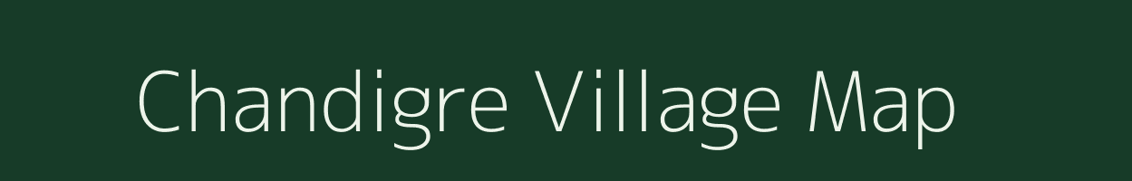 Chandigre village map in Meghalaya