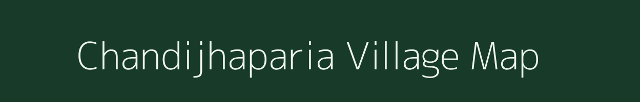 Chandijhaparia village map in Jharkhand