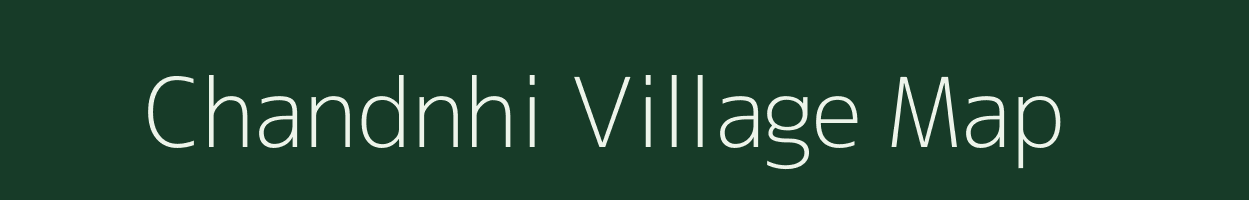 Chandnhi village map in Uttarakhand