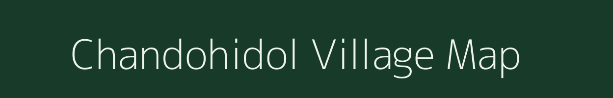 Chandohidol village map in Madhya Pradesh