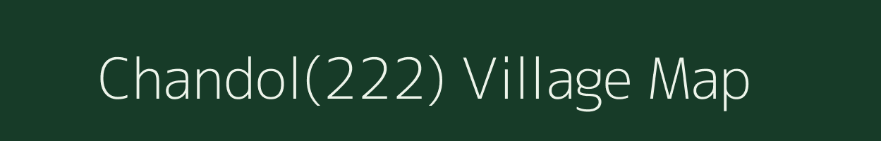 Chandol(222) village map in Haryana