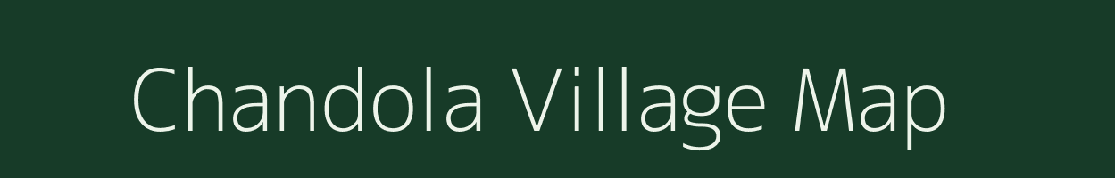 Chandola village map in Uttar Pradesh