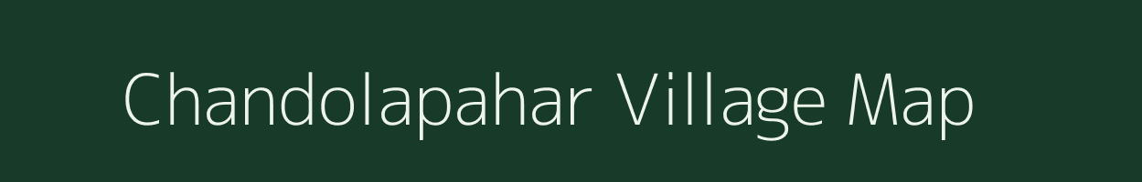 Chandolapahar village map in Jharkhand