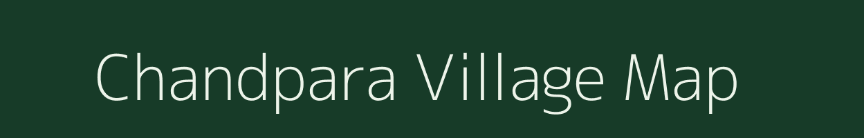 Chandpara village map in West Bengal