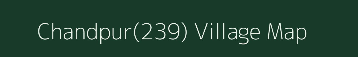 Chandpur(239) village map in Haryana