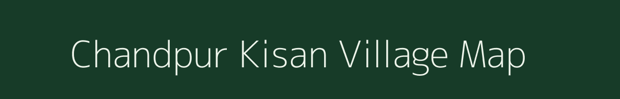 Chandpur Kisan village map in Maharashtra