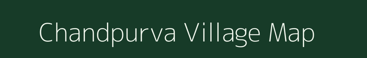 Chandpurva village map in Uttar Pradesh