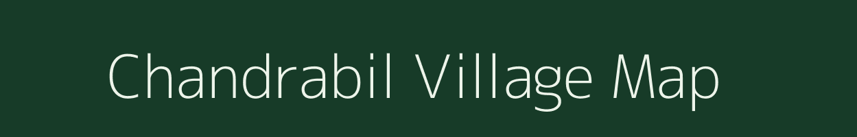 Chandrabil village map in Odisha