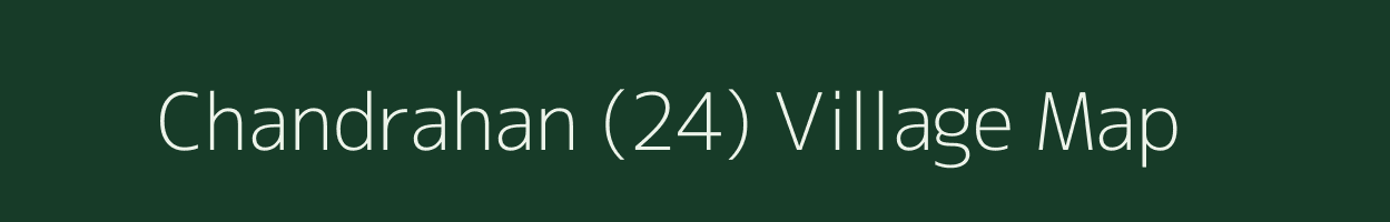 Chandrahan (24) village map in Himachal Pradesh