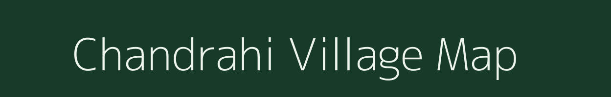 Chandrahi village map in Bihar
