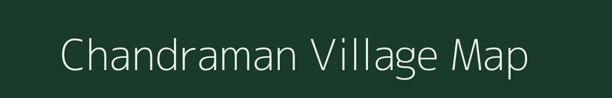 Chandraman village map in Manipur