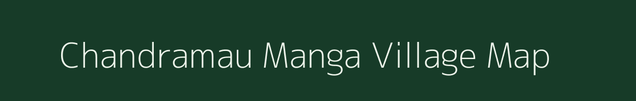 Chandramau Manga village map in Uttar Pradesh