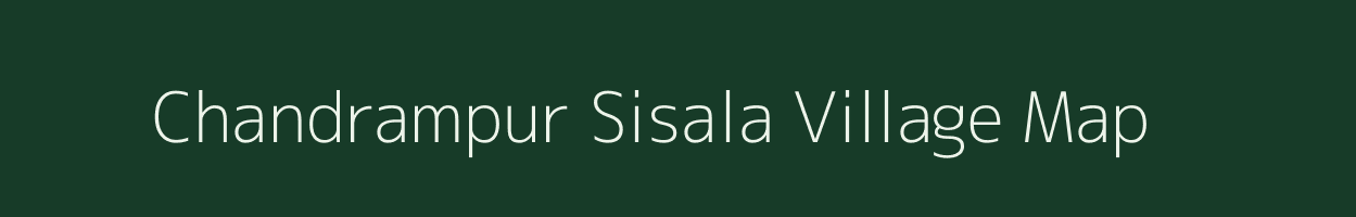 Chandrampur Sisala village map in Uttar Pradesh