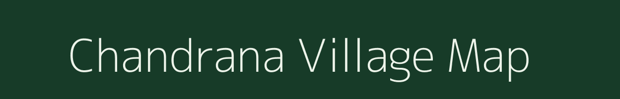 Chandrana village map in Rajasthan