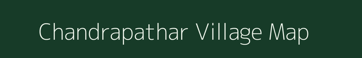 Chandrapathar village map in Meghalaya