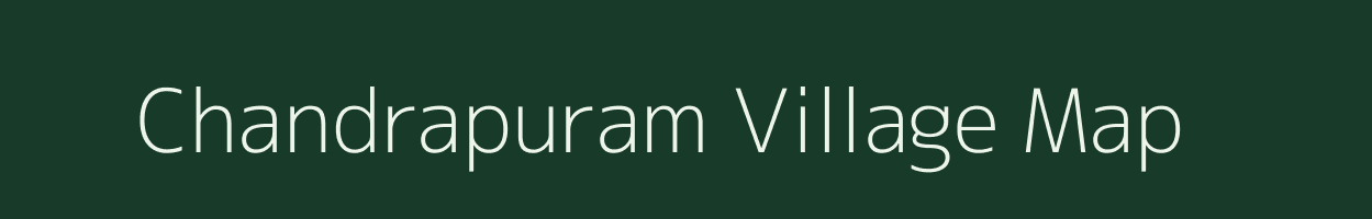 Chandrapuram village map in Tamil Nadu