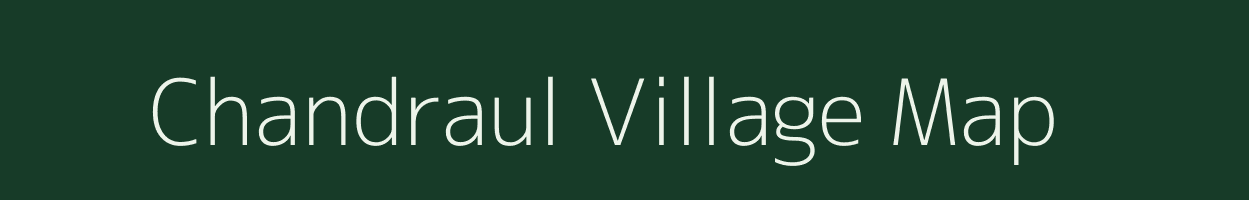 Chandraul village map in Bihar