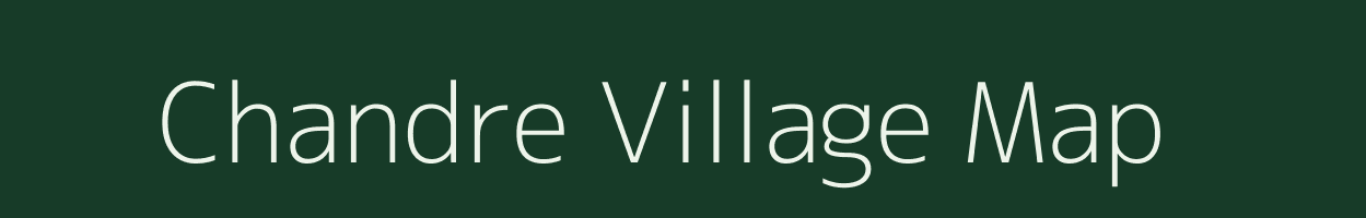 Chandre village map in Maharashtra