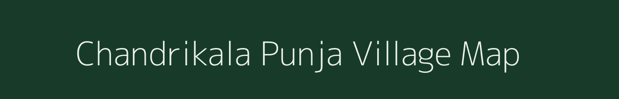 Chandrikala Punja village map in West Bengal
