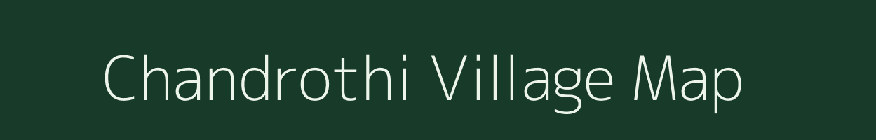 Chandrothi village map in Uttarakhand