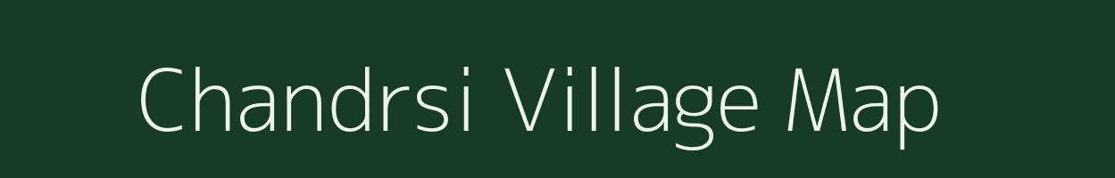 Chandrsi village map in Uttar Pradesh