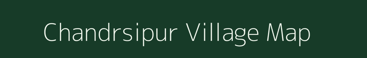 Chandrsipur village map in Uttar Pradesh