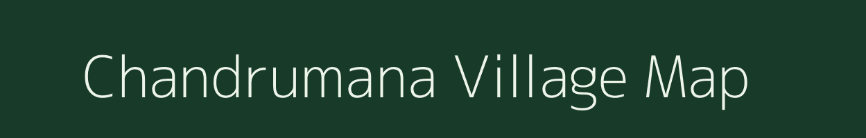 Chandrumana village map in Gujarat