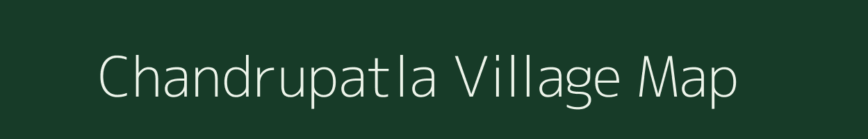 Chandrupatla village map in Andhra Pradesh