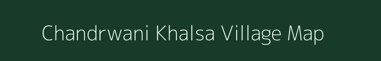 Chandrwani Khalsa village map in Uttarakhand