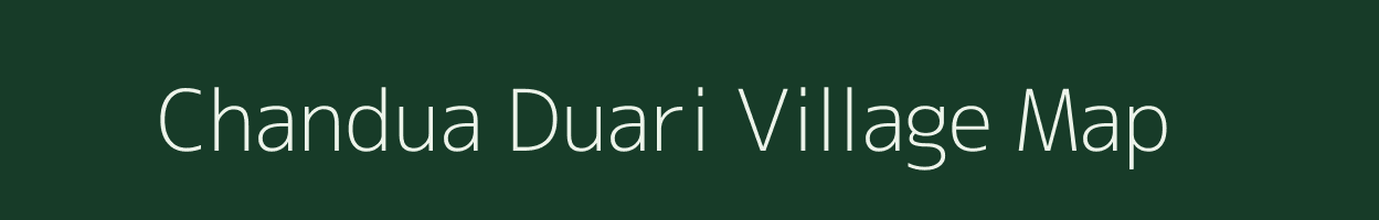 Chandua Duari village map in Madhya Pradesh