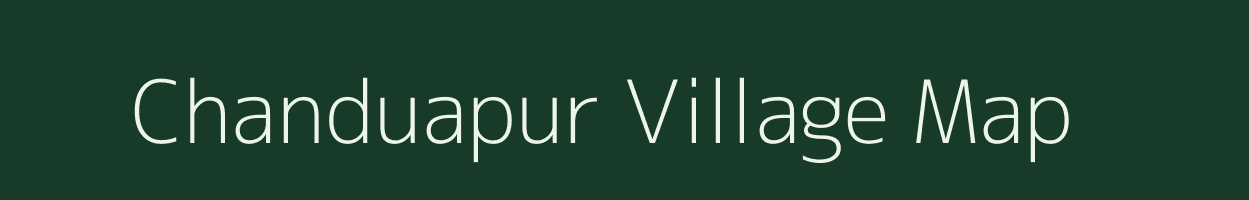 Chanduapur village map in Uttar Pradesh