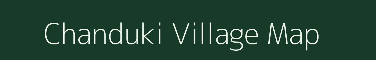 Chanduki village map in Bihar