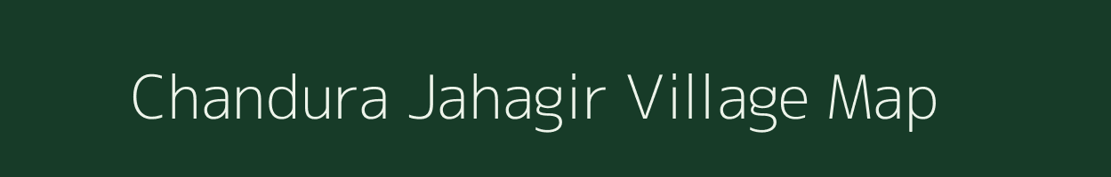 Chandura Jahagir village map in Maharashtra