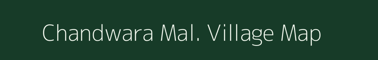 Chandwara Mal. village map in Madhya Pradesh