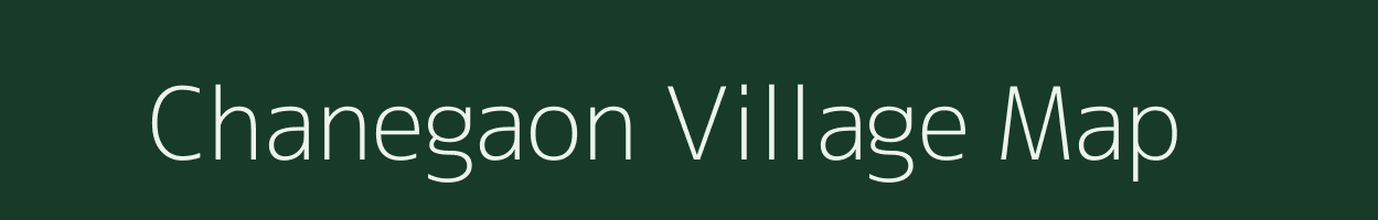 Chanegaon village map in Maharashtra