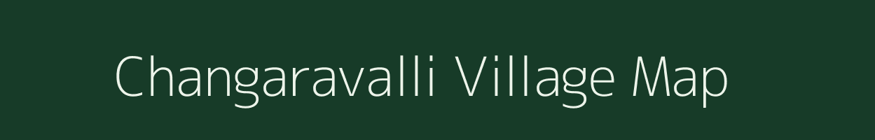 Changaravalli village map in Karnataka