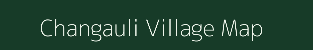 Changauli village map in Uttar Pradesh