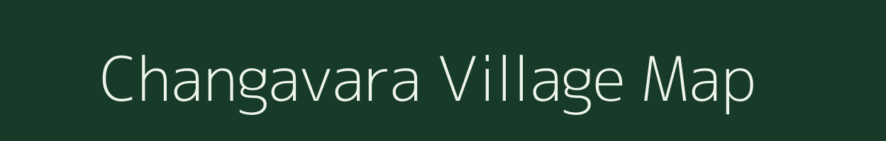 Changavara village map in Karnataka