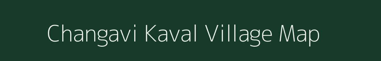 Changavi Kaval village map in Karnataka