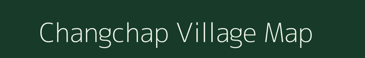 Changchap village map in Assam