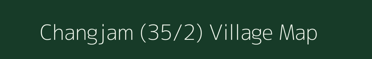 Changjam (35/2) village map in Himachal Pradesh