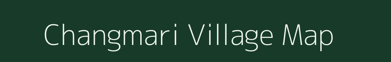 Changmari village map in Assam