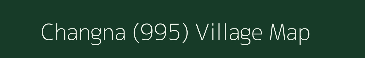 Changna (995) village map in Himachal Pradesh