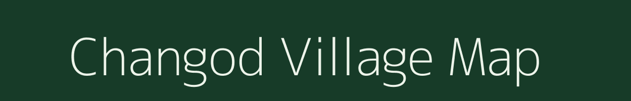 Changod village map in Gujarat