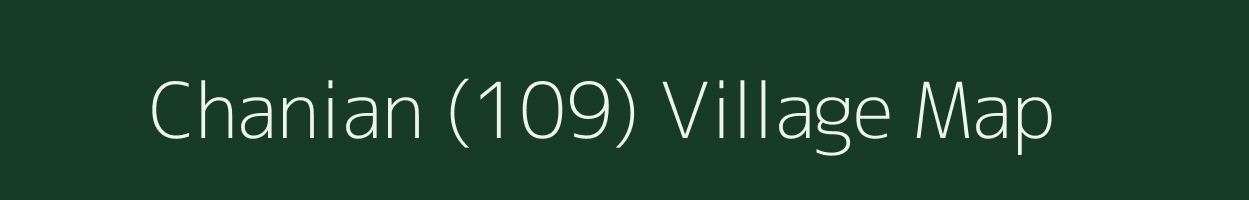 Chanian (109) village map in Punjab