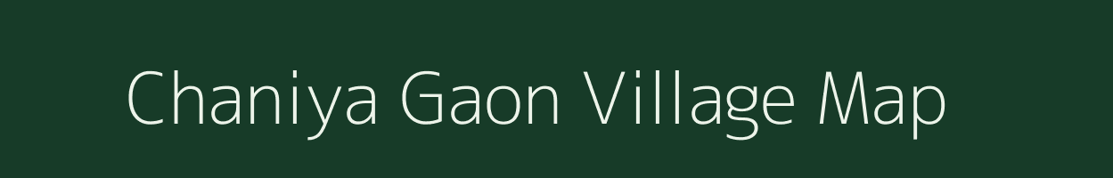 Chaniya Gaon village map in Uttarakhand