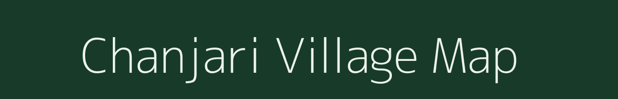 Chanjari village map in Uttar Pradesh