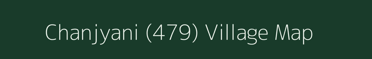 Chanjyani (479) village map in Himachal Pradesh